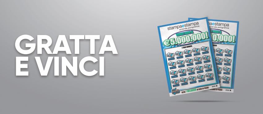 Stampa Gratta & Vinci → Stampa Biglietti lotterie online